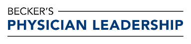 Becker's Physician Leadership